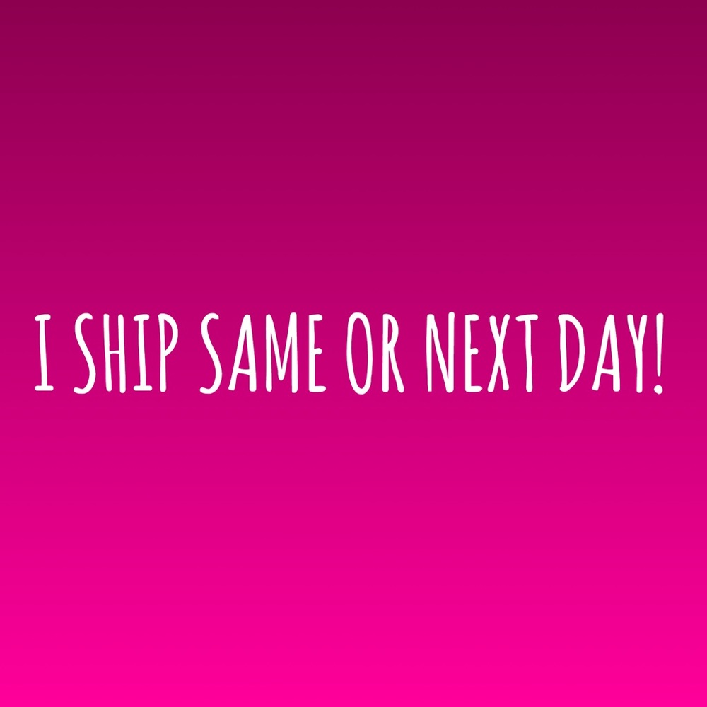 SAME OR NEXT DAY SHIPPING ALWAYS